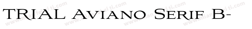 TRIAL Aviano Serif B字体转换